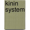 Kinin System door Stephen G. Farmer