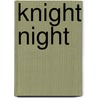 Knight Night door Owen Davey