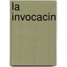 La Invocacin door Troy Denning