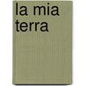 La Mia Terra by Leonardo Tirabassi