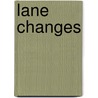 Lane Changes door Herbert David Lawrence