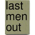 Last Men Out