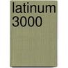 Latinum 3000 door Georg Schipporeit