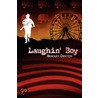 Laughin' Boy by Bradley Denton
