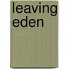 Leaving Eden door Amber Esplin