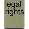 Legal Rights by Sarat