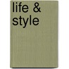 Life & Style by Marie Buck
