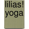 Lilias! Yoga door Lilias Folan