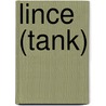 Lince (Tank) by John McBrewster