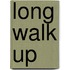 Long Walk Up