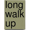 Long Walk Up door Tim Scapillato