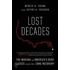Lost Decades