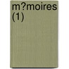M?Moires (1) door Louis Xiv
