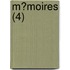 M?Moires (4)