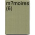 M?Moires (6)