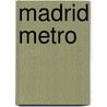Madrid Metro by Frederic P. Miller