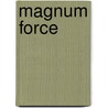 Magnum Force door John McBrewster