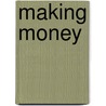 Making Money door Paul Clitheroe