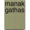 Manak Gathas door Chi-Ran