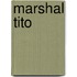 Marshal Tito