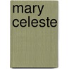 Mary Celeste door John McBrewster