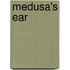Medusa's Ear
