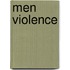 Men Violence