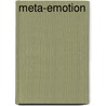 Meta-Emotion door Ph.D. John M. Gottman