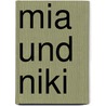 Mia und Niki door Renate Eiler