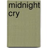 Midnight Cry by Sun Hui East