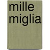 Mille Miglia door Daniele Buzzonetti