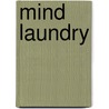 Mind Laundry door Neil Thomas