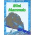 Mini Mammals