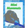 Mini Mammals door Sharon Dalgleish