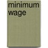 Minimum Wage