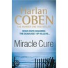 Miracle Cure by Harlan Coban