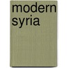 Modern Syria by Moshe Ma'oz