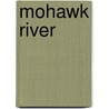 Mohawk River door John McBrewster