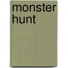 Monster Hunt door Jim Arnosky