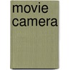 Movie Camera by John McBrewster