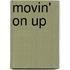 Movin' on Up