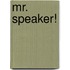 Mr. Speaker!