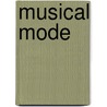 Musical Mode door John McBrewster