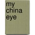 My China Eye