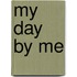 My Day By Me