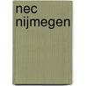 Nec Nijmegen door Not Available