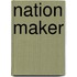 Nation Maker