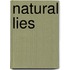 Natural Lies