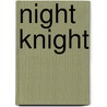 Night Knight door Owen Davey
