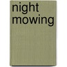 Night Mowing door Chard Deniord